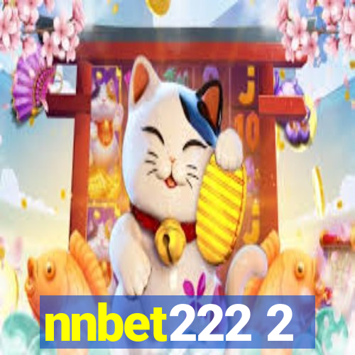 nnbet222 2